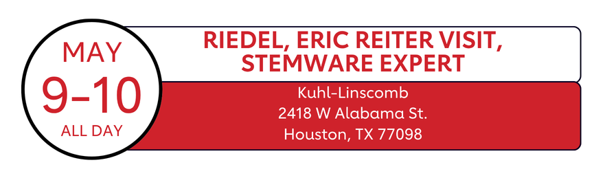May 9-10 | Riedel, Eric Reiter Visit, Stemware Expert | Kuhl-Linscomb
2418 W Alabama St.
Houston, TX 77098